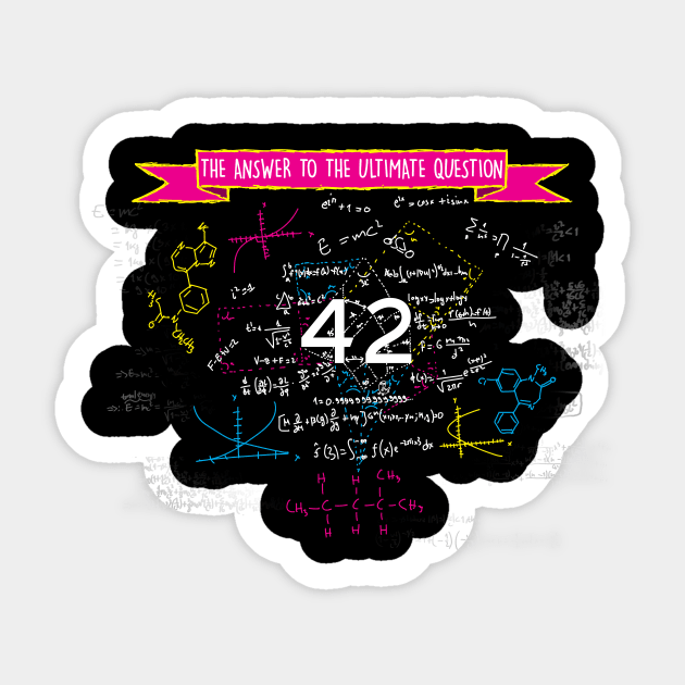 The answer to the ultimate question 42 Sticker by Bomdesignz